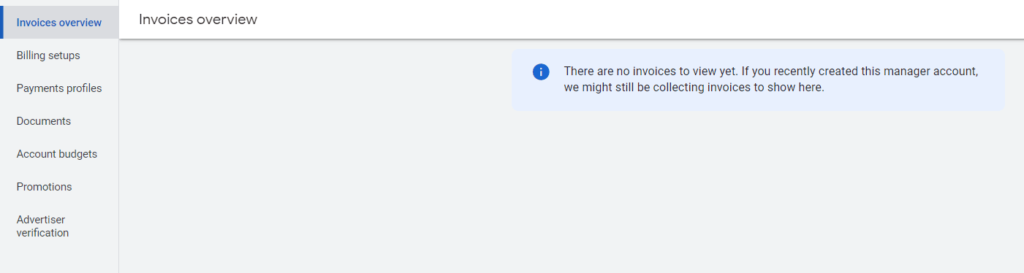 A screenshot of the invoice management interface within Google Ads Manager showcases the left sidebar with options such as Billing setups, Payments profiles, and Documents. The main area provides an overview with a message stating no invoices are available to view yet.