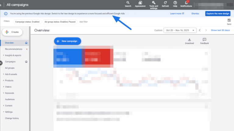 Screenshot of a Google Ads dashboard highlighting the Google New Interface notification, urging users to switch for a more focused and efficient experience. The interface offers options for managing campaigns and settings, with a blue arrow pointing to this enhancement in user adoption.