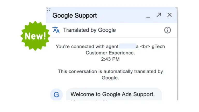 Screenshot of a Google Support chat interface showing a conversation with a tech support agent. Utilizing Google Translate, the chat is automatically translated for ease. A green "New!" badge in the corner highlights this innovative feature, enhancing your support experience.