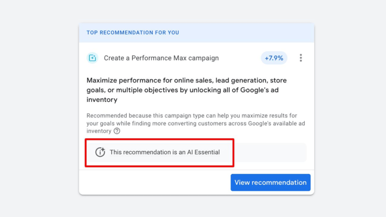 A digital interface displays a recommendation for creating a Performance Max campaign to enhance online sales. The label declares, "This recommendation is an AI Essential." A button at the bottom titled "View Recommendations" invites further exploration.