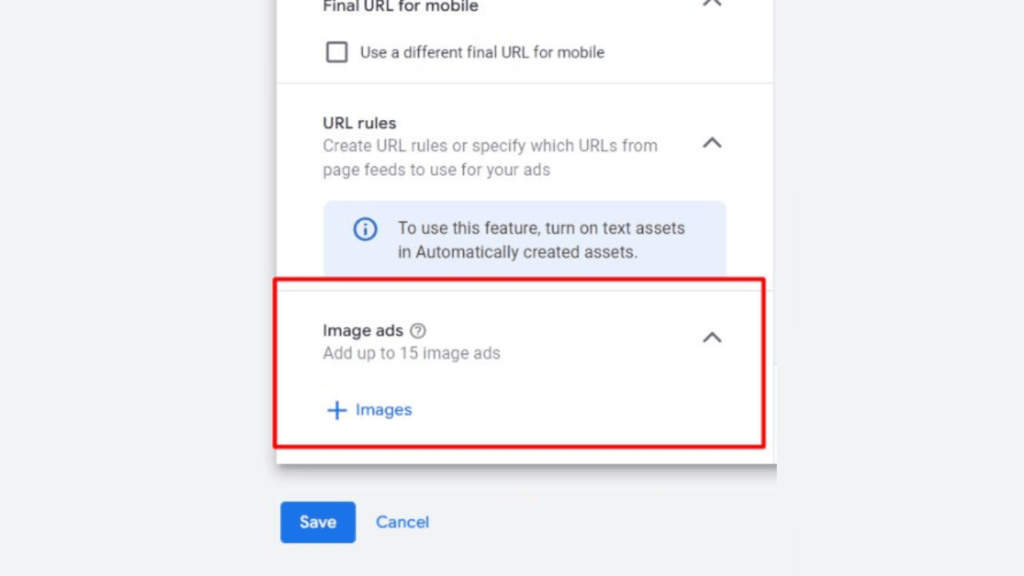 The Google Ads interface displays options for adding image ads, with a red box highlighting where up to 15 image ads can be added. Performance Max campaign settings are shown for enhanced targeting. "Save" and "Cancel" buttons are visible at the bottom.