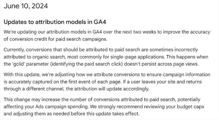 Screenshot of a June 10, 2024, update on GA4 Attribution Models. It discusses improvements to conversion credit for paid search campaigns in Google Ads and potential impacts on conversions attributed to paid search.