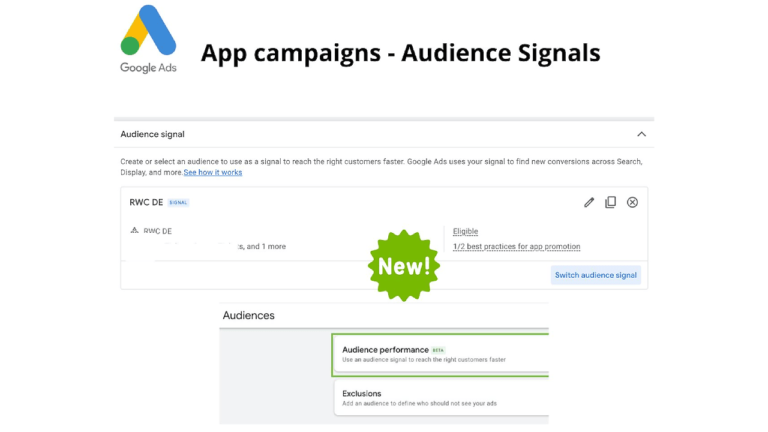 Screenshot of Google Ads App campaigns - Audience Signals interface. The image displays an audience signal section with fields for country (RWC DE) and new audience signal features like audience performance and exclusions, enhancing App Campaign Efficiency. There's a green 'New!' badge.