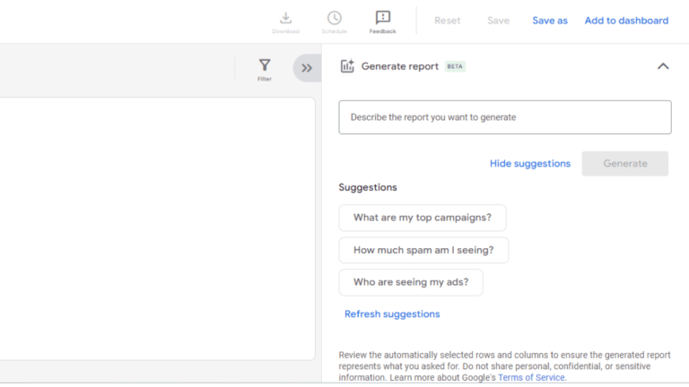 This screenshot showcases an AI-powered report generator interface. The screen includes fields for entering report parameters and offers helpful suggestions like "What are my top campaigns?" and "How much spam am I seeing?" on the right, perfect for optimizing Google Ads strategies.