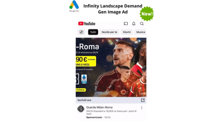Experience the excitement with DAZN's sports subscription! Catch the thrilling soccer match between Milan and Roma, captured in an Infinity Image that brings the game to life. For just 90 Euros, enjoy six months of non-stop action. See our Demand Gen offer on Google Ads and YouTube today!.