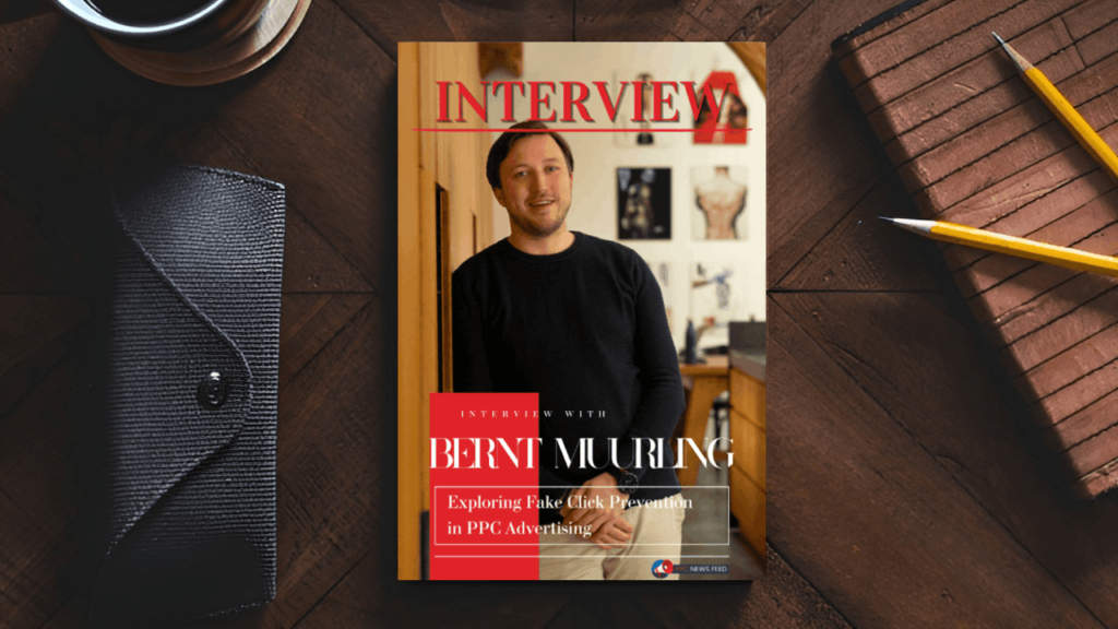 A magazine titled "Interview" features Bernt Muurling smiling in a black shirt. The cover headline delves into fake click prevention strategies in PPC advertising, with items like pencils and a notebook nearby.