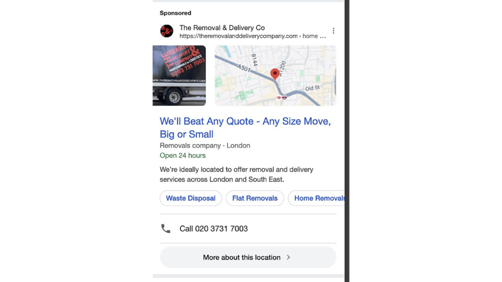 Screenshot of a sponsored ad for The Removal & Delivery Co on Google Maps, featuring a pin in London. With a compelling Google Ads campaign, the text highlights: "We'll Beat Any Quote - Any Size Move, Big or Small," contact number, and services like Waste Disposal and Home Removals with location-based CTA options.