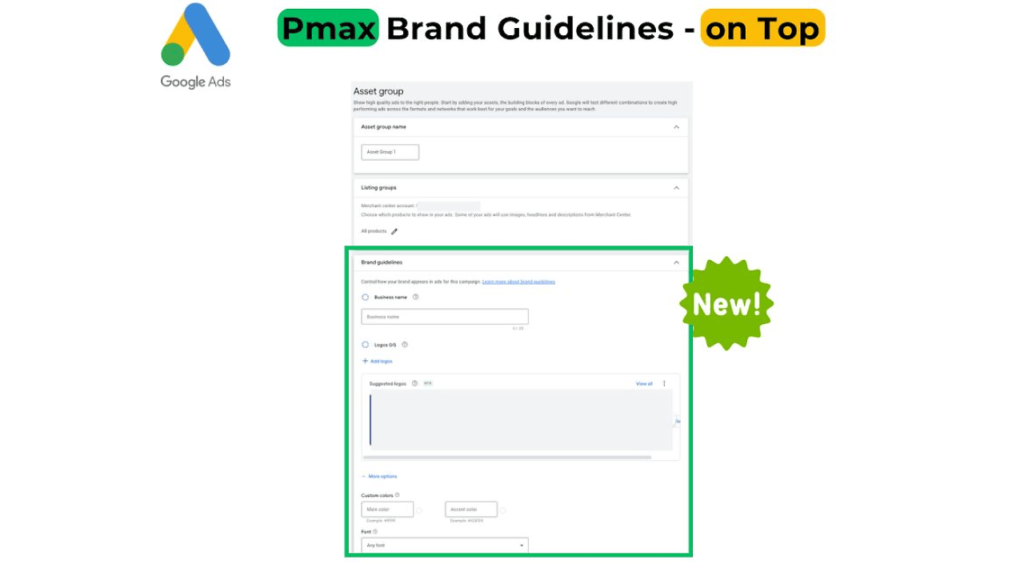 Screenshot of Google Ads interface displaying the PMax Brand Guidelines prominently on top. It includes sections for asset groups and descriptions, with a green "New!" star label gleaming on the right side.