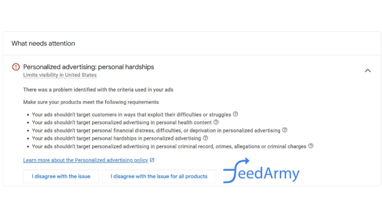Screenshot of a Google ad platform warning, highlighting limits on visibility due to targeting issues such as exploiting personal hardships or criminal records. Options for Bulk Dispute are available for resolution. FeedArmy logo at the bottom.