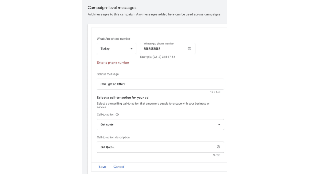 Screenshot of a campaign-level message setup page, featuring available fields like WhatsApp phone number, starter message, and call-to-action type. Message assets options include "Get quote." Buttons for "Save" and "Cancel" are at the bottom for easy adjustments.