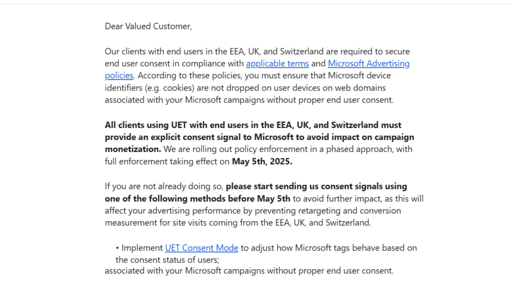 Screenshot of a message from Microsoft regarding end-user consent for campaigns in the EEA, UK, and Switzerland. It highlights new requirements effective May 5, 2025, emphasizing the need for Microsoft Consent Mode adoption to update consent signals and avoid campaign interruptions.