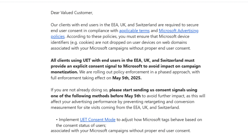Screenshot of a message from Microsoft regarding end-user consent for campaigns in the EEA, UK, and Switzerland. It highlights new requirements effective May 5, 2025, emphasizing the need for Microsoft Consent Mode adoption to update consent signals and avoid campaign interruptions.