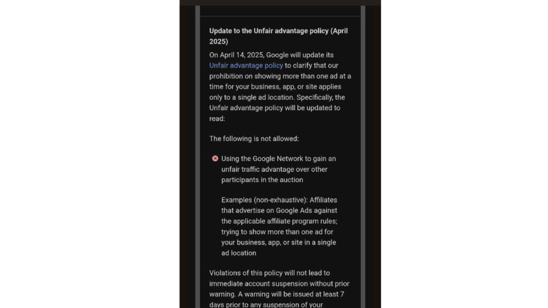 A screenshot of an announcement about the update to Google's Unfair Advantage Policy, effective April 2025. The policy clarifies that advantage from one location or app applies solely there, not across multiple spots or SERP rankings. Violations won't lead to immediate suspension.