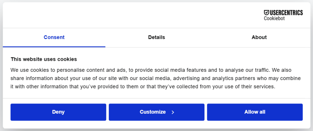 Cookie consent banner from Usercentrics Cookiebot with three options: Deny, Customize, and Allow all. The message explains the use of cookies for personalisation, social media, analytics, and includes details on consent mode.