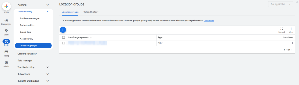 A screenshot of the Google Ads interface showing the "Location groups" tab within the Location Manager. There’s an option to create or upload a location group. The page displays one location group with box options for selection, type filter, and a navigation sidebar on the left.