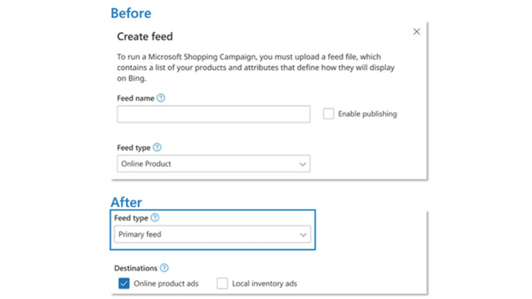Screenshot of a web page displaying options for creating feeds. In the "Before" section, fields for feed name and type appear with publishing enabled. The "After" section highlights "Primary feed" with choices for online product ads, local inventory ads, and Shopping Ads via Microsoft Advertising.