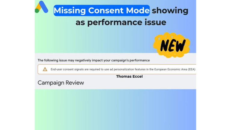 A gradient blue and green background features text about a "Missing Consent Mode" affecting Google Ads campaign performance. A warning sign highlights the need for end-user consent signals in the EEA. A section titled "Campaign Review" displays a name, addressing the performance issue.