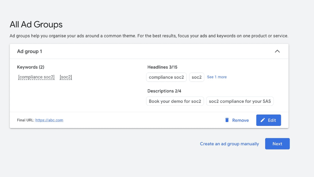 A simplified interface in Google Ads displays an ad group with compliance soc2 keywords, headlines, and descriptions. Options for AdGroup saving, editing, removing, or manually creating a new ad group are clearly visible.