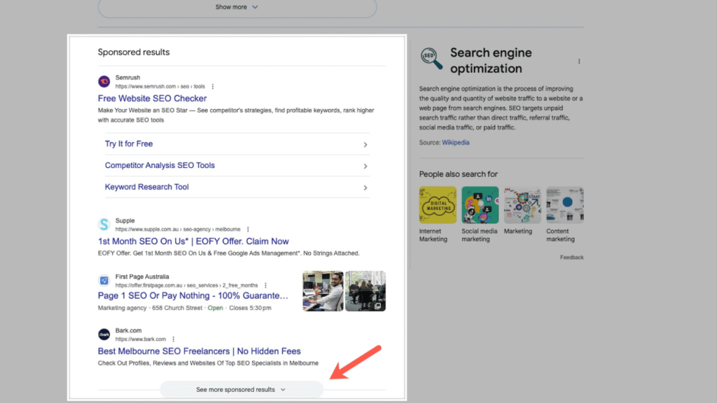 A Google search results page displays a "Sponsored results" section with several Search Ads. A red arrow highlights the "See more sponsored results" button at the bottom of the Google Sponsored Results area.