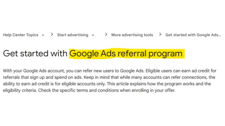 Screenshot of a webpage section titled "Get started with Google Ads referral program," with "Google Ads referral program" highlighted in yellow. The text explains how to earn Ad Credits by referring new users through the Referral Program.