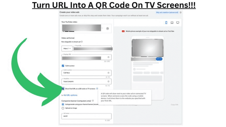 A screen displays steps to create YouTube Ads, highlighting the option to "Show your URL as a QR code on TV screens." A large green arrow points to this feature with the text "Turn URL Into A QR Code On TV Screens!!!" above.