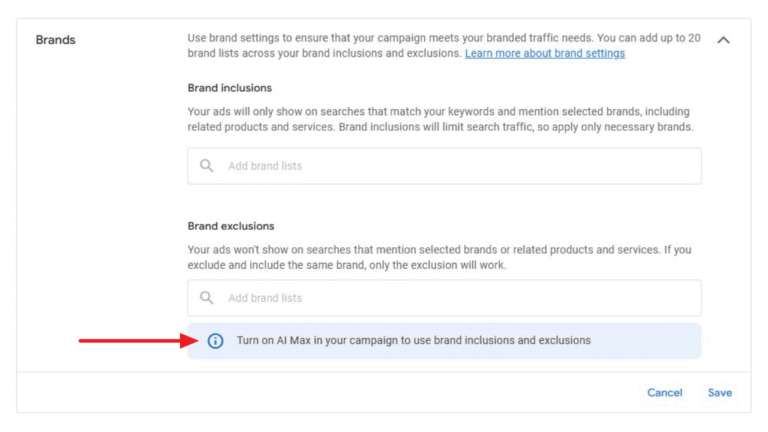A settings page for managing brand inclusions and exclusions in an ad campaign, featuring an info box with a red arrow stating: "Turn on AI Max in your campaign to use brand exclusions and inclusions.
