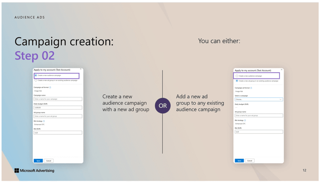 A Microsoft Advertising slide titled "Campaign creation: Step 02" explains you can use Audience Planner to create a new audience campaign with a new ad group or add a new ad group to an existing campaign. Two screenshots illustrate each option.