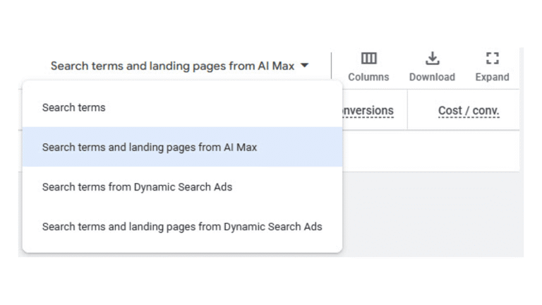 Dropdown menu showing options: “Search terms,” “Search terms and landing pages from AI Max” (highlighted), “Live AI Max Search Terms,” and “Landing Pages Report” for Dynamic Search Ads.