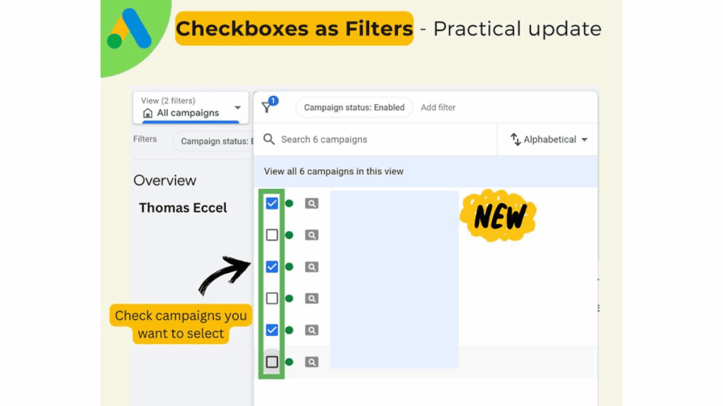 Screenshot of a Google Ads interface update showing checkboxes next to campaigns for filtering. A highlighted note says "Checkboxes as Filters - Practical update" with instructions to check campaigns to select them.