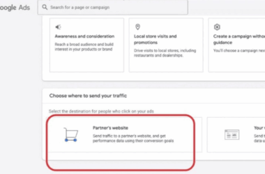 Screenshot of the Google Ads dashboard showing options for sending ad traffic, with “Partner’s website” highlighted in red, indicating selection to send traffic to a partner’s site using Commerce Media Suite for performance tracking.
