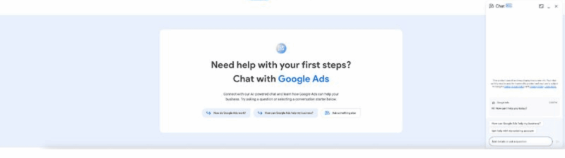 Screenshot of the Google Ads homepage. The main text reads “Be found with Google Ads.” Below is a blue "Start now" button, help for first-time users, and an open live chat box featuring AI-powered chat support on the right side.