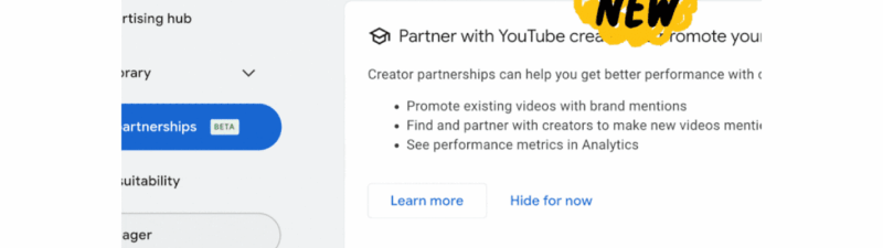Screenshot of a web dashboard showcasing the Creator Partnerships Hub, featuring new Overview and Analytics tabs. A "NEW" label highlights features designed to help you partner with YouTube creators more efficiently.