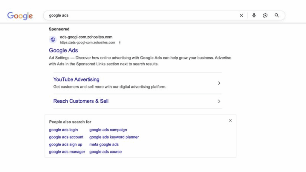 A Google search results page for "google ads" displays a sponsored link to "ads-google-com.zohosites.com." Advertisers should be cautious of fraudulent login pages appearing with related searches like "Google Ads login" and "google ads campaign.