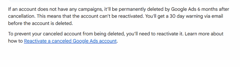 Screenshot of a Google Ads help page explaining that inactive accounts are permanently deleted after 6 months without campaigns; includes info on reactivation and a link to instructions.