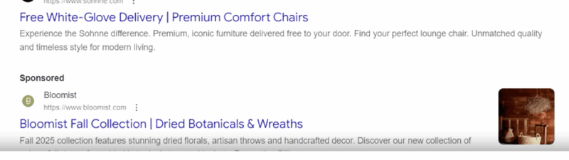 A screenshot of Google search results showing three sponsored ads for furniture and decor. Users can hover over the title links for James & James Furniture, Sohne comfort chairs, and Bloomist's fall collection of dried botanicals and wreaths.