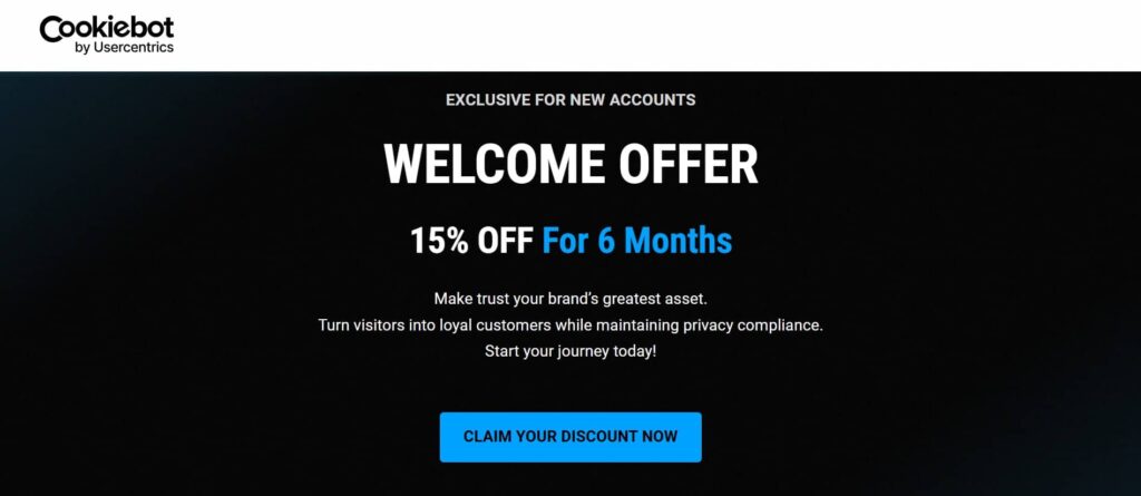 A black banner with white and blue text offers a 2025 Offer: "15% OFF for 6 months" on new Cookiebot accounts, encouraging users to claim their special pricing with a blue button labeled "CLAIM YOUR DISCOUNT NOW.