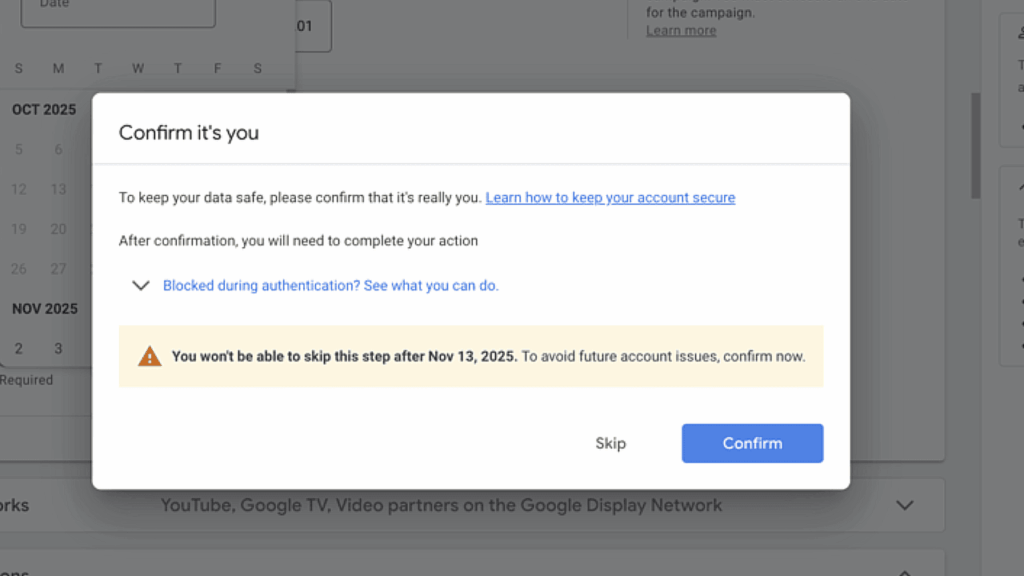 A pop-up window titled "Confirm it's you" highlights User Verification for security. It warns this step becomes obligatory after Nov 13, 2025, with "Skip" and "Confirm" buttons at the bottom.