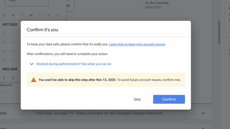 A pop-up window titled "Confirm it's you" highlights User Verification for security. It warns this step becomes obligatory after Nov 13, 2025, with "Skip" and "Confirm" buttons at the bottom.