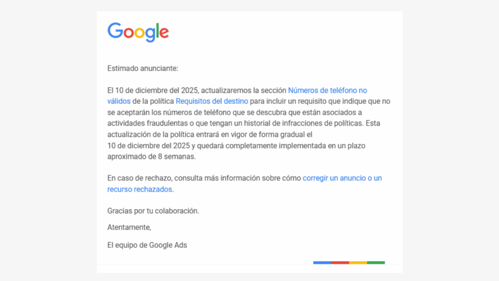 A Google Ads email in Spanish informs advertisers about a December 2025 policy update: fraud-linked phone numbers will be banned. The message details the changes, implementation timeline, and offers a link for help with rejected ads.