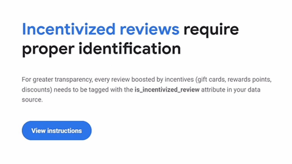A message stating "Incentivized reviews require proper identification" with details about tagging reviews boosted by incentives as a feed attribute, plus a blue button labeled "View instructions.