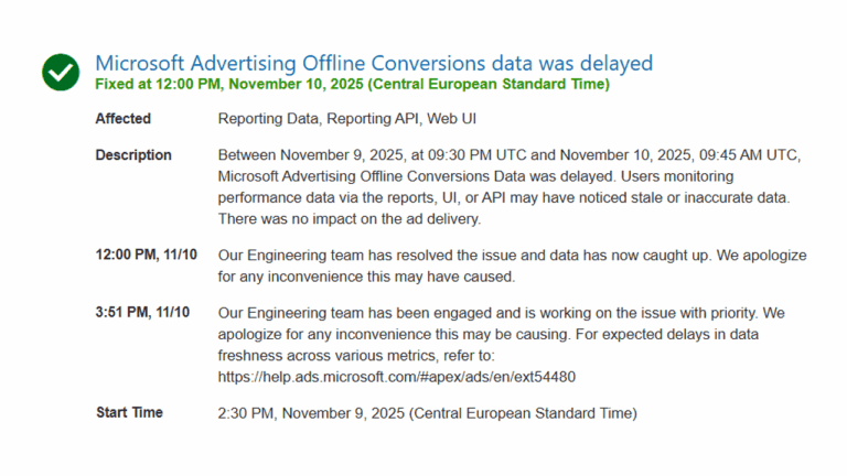 Screenshot of a Microsoft Advertising update about a Data Delay affecting Offline Conversions, showing the issue was fixed on Nov 10, 2025, with status updates and details on engineering efforts to resolve data issues.