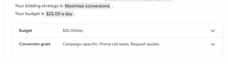 Google Ads settings screen showing budget and bidding optimization. The campaign aims to drive phone call leads and request quotes, uses a "Maximize conversions" strategy, and has a $25.00 per day budget.