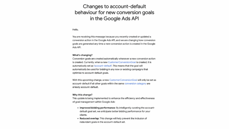 Screenshot of an email announcing changes to account-default behavior for new conversion goals in the Google Ads API, including details on what's changing and the benefits of improved bidding performance and reduced overlap.