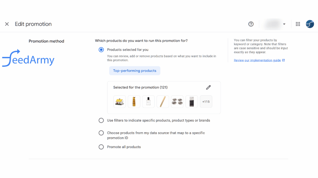 A FeedArmy Promotions setup page displaying options to select products for a promotion—121 products are preselected. Choices include filtering, mapping to a Merchant Center promotion ID, or promoting top performers or all products.