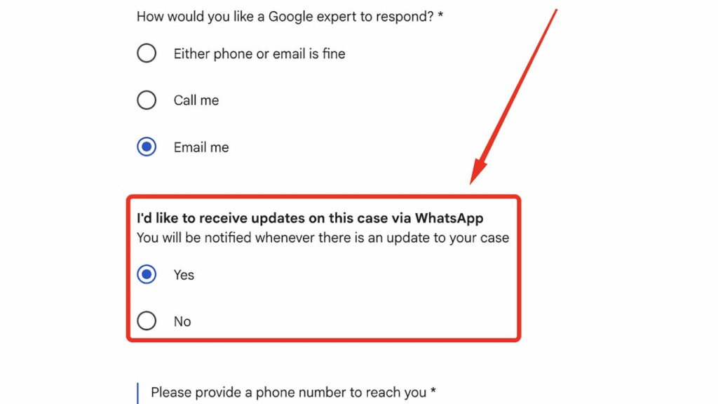 A form with options to receive WhatsApp Alerts for case updates, with "Yes" and "No" radio buttons. A red arrow points to this section, and "Yes" is selected. Other contact options like Google Support are visible above.