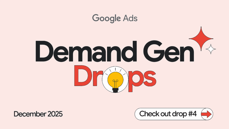 A graphic with the text "Google Ads Demand Gen Drops" and "December 2025." There’s a lightbulb icon, a button labeled "Check out drop #4" with a red arrow, and red star icons—hinting at new Demand Gen updates coming for 2026.