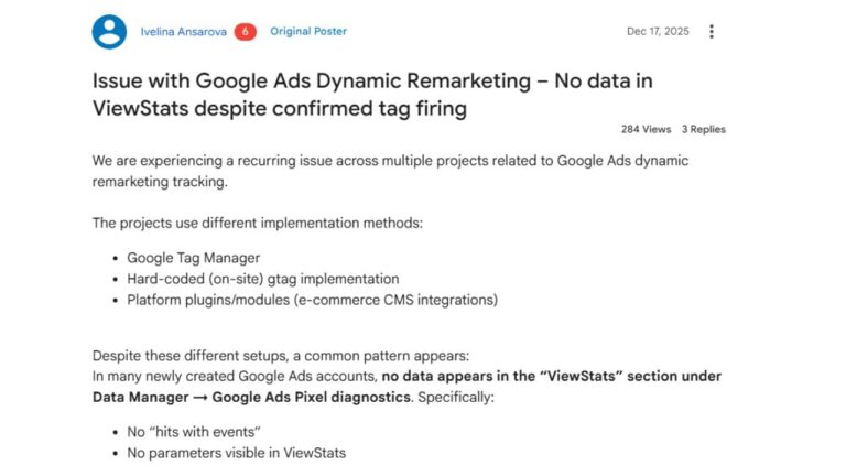 A forum post discusses a dynamic remarketing issue where no data appears in ViewStats despite confirmed tag firing. Lists implementation methods and notes "hits with events" and "no parameters visible," suggesting a possible Google tracking bug.