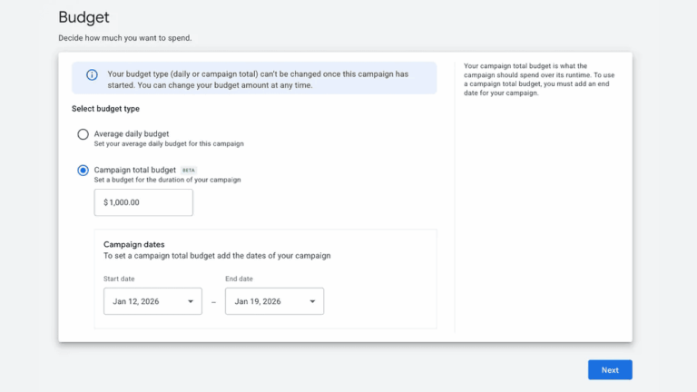 A budgeting screen for a Search ad campaign setup. Options include selecting budget type, entering Total Budgets of $1,000, and setting campaign start and end dates. A blue “Next” button is at the bottom right.