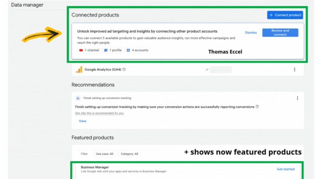 Screenshot of a Data Manager dashboard showing product connections at the top, recommendations in the middle, and featured products below, with highlighted sections and a yellow arrow pointing to “Connected products.”.
