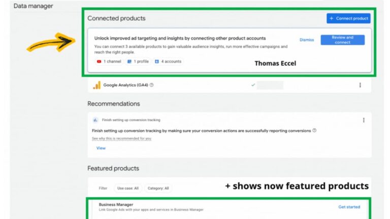 Screenshot of a Data Manager dashboard showing product connections at the top, recommendations in the middle, and featured products below, with highlighted sections and a yellow arrow pointing to “Connected products.”.
